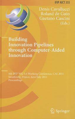 Building Innovation Pipelines through Computer-Aided Innovation(English, Hardcover, unknown)