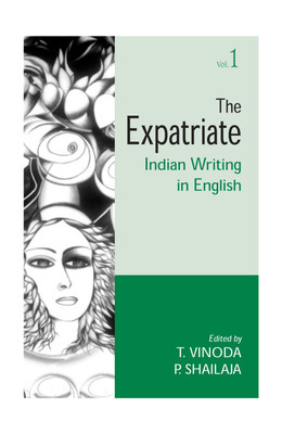 Expatriate Indian Writing In English (In 3 Vols.)(English, Hardcover, P. Shailaja T Vindoa)
