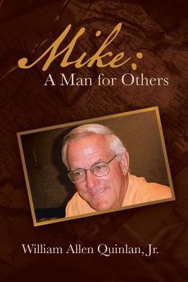 Mike(English, Paperback, Quinlan William Allen Jr)