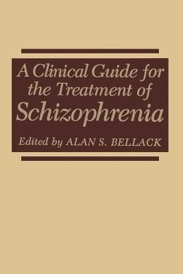A Clinical Guide for the Treatment of Schizophrenia(English, Paperback, unknown)