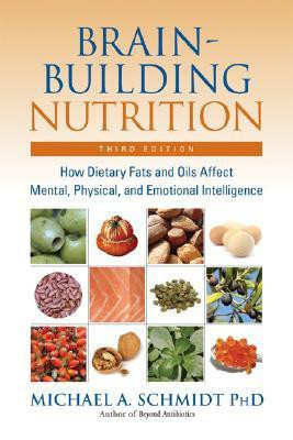 Brain-Building Nutrition(English, Paperback, Schmidt Michael A.)