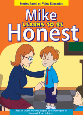 Mike Learns to be Honest(English, Paperback, unknown)
