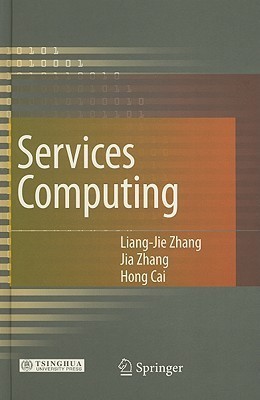 Services Computing(English, Hardcover, Zhang Liang-Jie)