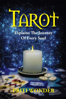 Tarot Explains the Journey of Every Soul(English, Paperback, Wonder Priti)
