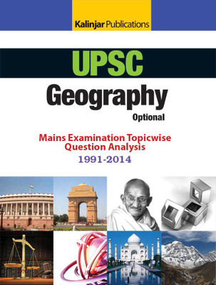 UPSC Geography Optional Mains Examination Topicwise Question Analysis 1991-2014(English, Paperback, Kalinjar Publications)