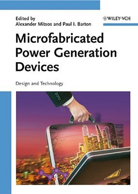 Microfabricated Power Generation Devices  - Design and Technology(English, Hardcover, unknown)