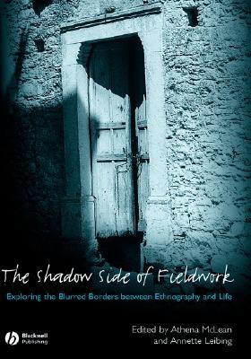 The Shadow Side of Fieldwork(English, Paperback, unknown)
