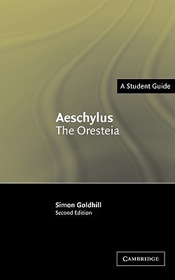 Aeschylus: The Oresteia(English, Paperback, Goldhill Simon)