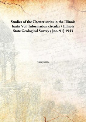 Studies of the Chester series in the Illinois basin(English, Hardcover)