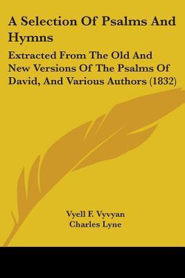 A Selection Of Psalms And Hymns(English, Paperback, unknown)