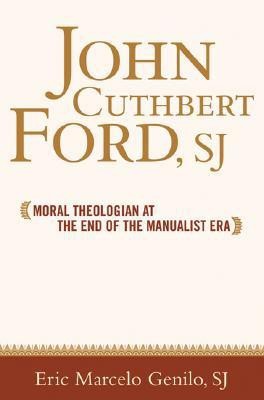 John Cuthbert Ford, SJ(English, Hardcover, Genilo Eric Marcelo O.)