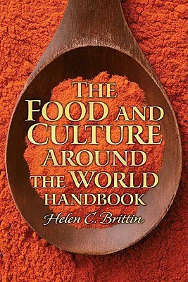The Food and Culture Around the World Handbook(English, Paperback, Brittin Helen C.)
