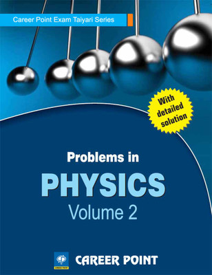 Problem in Physics Volume 2 for JEE Main and Advance by Career Point Kota  - JEE Physics Volume-2 By Career Point Kota(English, Paperback, Career Point Kota)