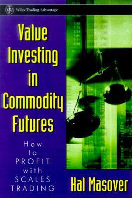 Value Investing in Commodity Futures 1st Edition(English, Hardcover, Masover Hal)