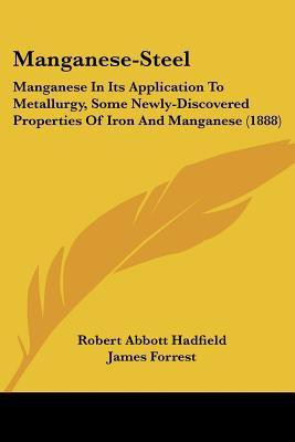 Manganese-Steel(English, Paperback, Hadfield Robert Abbott Sir)