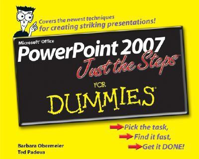 PowerPoint 2007 Just the Steps For Dummies(English, Paperback, Obermeier Barbara)
