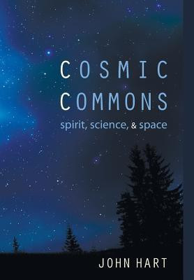 Cosmic Commons(English, Hardcover, Hart John MD)