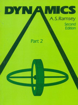 Dynamics 2/E(English, Paperback, Ramsey A S)