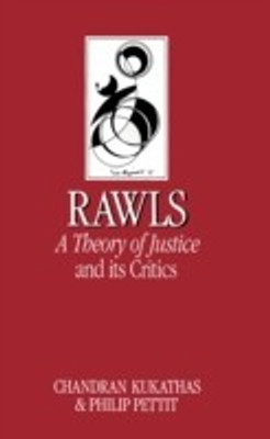 Rawls 'A Theory of Justice' and Its Critics(English, Paperback, Kukathas Chandran)