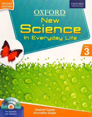 New Science in Everyday Life Class - 3(English, Paperback, Vaishali Gupta, Anuradha Gupta)