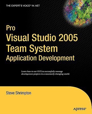 Pro Visual Studio 2005 Team System Application Development 1st Edition(English, Paperback, Shrimpton Steve)