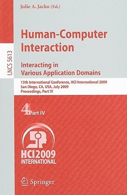 Human-Computer Interaction. Interacting in Various Application Domains(English, Paperback, unknown)