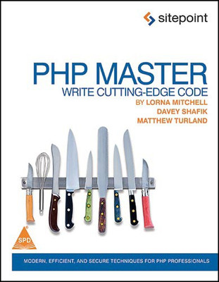 PHP Master: Write Cutting-edge Code(English, Paperback, Davey Shafik)