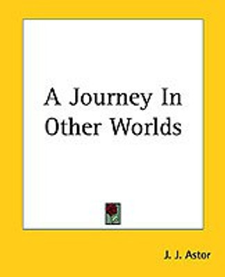 A Journey In Other Worlds(English, Paperback, Astor J. J.)