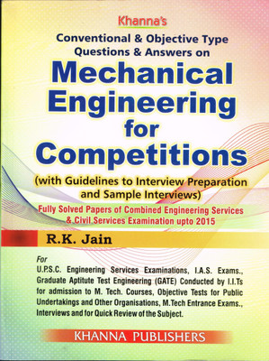 Conventional & Objective Type Questions & Answers on Mechanical Engineering for Competitions(English, Paperback, Jain R. K.)