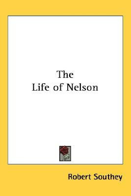 The Life of Nelson(English, Book, Southey Robert)