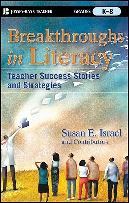Breakthroughs in Literacy(English, Paperback, Israel Susan E.)