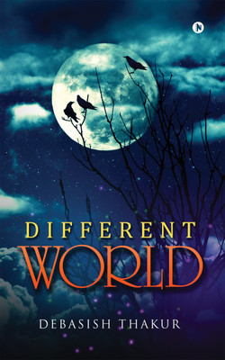 Different World(English, Paperback, Thakur Debasish)