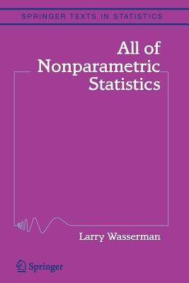 All of Nonparametric Statistics 1st Edition(English, Paperback, Wasserman Larry)