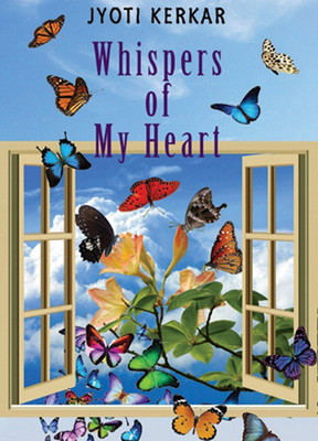 Whispers of My Heart(English, Paperback, Jyoti Kerkar)