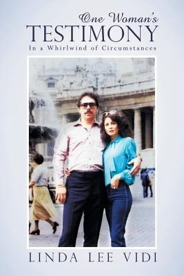 One Woman's Testimony(English, Paperback, Vidi Linda Lee)
