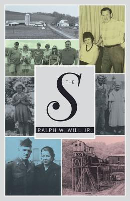 The S(English, Paperback, Will Ralph W Jr)