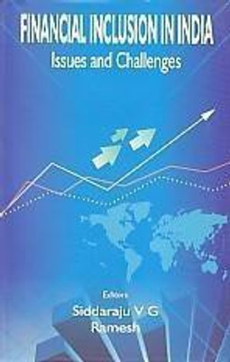 Financial Inclusion In India: Issues And Challenges(English, Hardcover, Siddaraju V G)