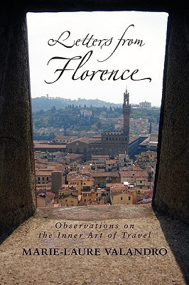 Letters from Florence(English, Paperback, Valandro Marie-Laure)