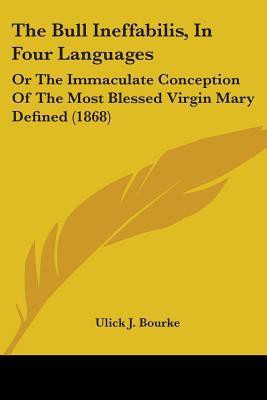 The Bull Ineffabilis, In Four Languages(English, Paperback, unknown)