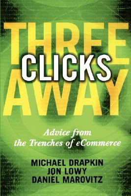 Three Clicks Away 01 Edition(English, Hardcover, Drapkin Michael)