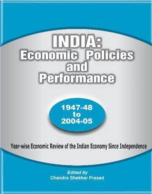 India: Economic Policies and Performance - 1947-48 to 2004-05(English, Hardcover, unknown)