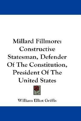 Millard Fillmore(English, Paperback, Griffis William Elliot)
