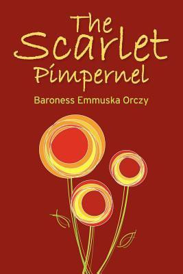 The Scarlet Pimpernel(English, Paperback, Orczy Baroness Emmuska)