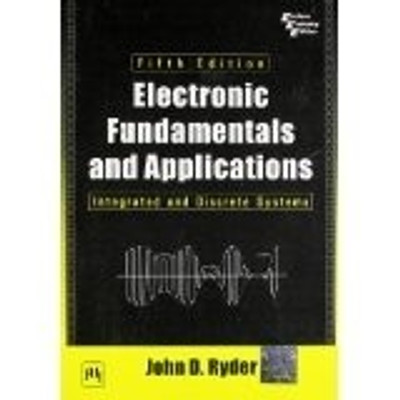 Electronic Fundamentals and Applications 5th Edition(English, Paperback, John Ryder D.)