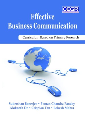 Effective Business Communication(English, Paperback, Sudershan Banerjee, Pooran Chandra Pandey, Aloknath De,Crispian Tan,Lokesh Mehra)