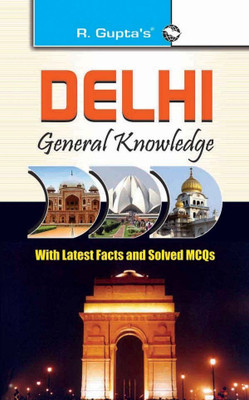 Delhi General Knowledge 2016 Edition(English, Paperback, RPH Editorial Board)