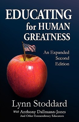 Educating for Human Greatness(English, Paperback, Stoddard Lynn)