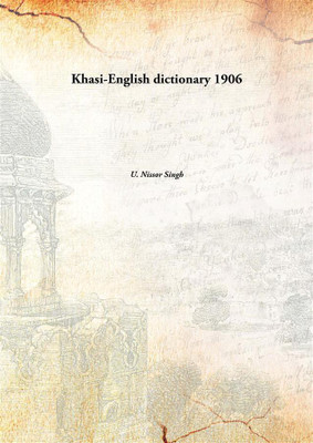 Khasi-English Dictionary(English, Hardcover, U. Nissor Singh)