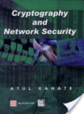 Cryptography and Network Security 1st Edition(English, Paperback, Atul Kahate)