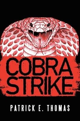 Cobra Strike(English, Paperback, Thomas Patrick E)